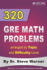 320 Gre Math Problems Arranged By Topic and Difficulty Level: 160 Gre Questions With Solutions, 160 Additional Questions With Answers