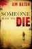 Someone Has to Die (Peace Trilogy)