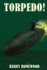 Torpedo! : Volume 3 (the Silent War)