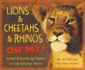 Lions & Cheetahs & Rhinos Oh My! : Animal Artwork By Children in Sub-Saharan Africa