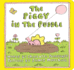 The Piggy in the Puddle Format: Boardbook