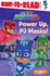 Power Up, Pj Masks! : Ready-to-Read Level 1