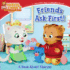 Friends Ask First! : a Book About Sharing (Daniel Tiger's Neighborhood)