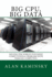 Big Cpu, Big Data: Solving the World's Toughest Computational Problems With Parallel Computing