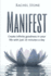 Manifest: Create Infinite Goodness In Your Life With Just 15 Minutes A Day