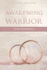 Awakening the Warrior for Marriage: A Devotional for Effective Spiritual Warfare in Marriage