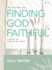 Finding God Faithful-Bible Study Book: a Study on the Life of Joseph (Living Room)