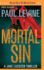 Mortal Sin: a Novel