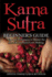 Kama Sutra: Kama Sutra Beginner's Guide, Master the Art of Kama Sutra Love Making