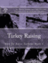 Turkey Raising: How to Raise Turkeys Book 5