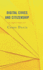 Digital Civics and Citizenship: An Applied Approach