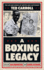 Boxing Legacy: the Life and Works of a Format: Hardcover