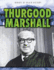 Thurgood Marshall (Heroes of Black History)