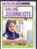 Online Journalists (Digital Insiders)