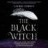 The Black Witch (Black Witch Chronicles)