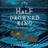 The Half-Drowned King: a Novel (Golden Wolf Saga, Book 1) (Golden Wolf Saga, 1) (Audio Cd)