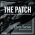The Patch: the People, Pipelines, and Politics of the Oil Sands