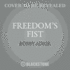 Freedom's Fist (Freedom's Fire Series, Book 4)