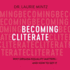 Becoming Cliterate: Why Orgasm Equality Matters-and How to Get It