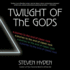 Twilight of the Gods: a Journey to the End of Classic Rock