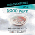 Misadventures of a Good Wife (Misadventures Series, Book 2)