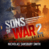 Sons of War 2: Saints (Sons of War Series, Book 2)