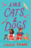 Like Cats & Dogs Format: Paperback