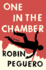 One in the Chamber: a Novel