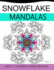 Snowflake Mandalas Volume 3: Adult Coloring Book Designs (Relax with our Snowflakes Patterns (Stress Relief & Creativity))