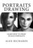 Portraits Drawing: Learn How to Draw Human Portraits (Drawing With Alex Richards)