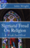 Sigmund Freud on Religion: a Wish Fulfilled