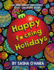 Happy F*Cking Holidays: an Irreverent Christmas Adult Coloring Book (Irreverent Book)