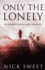 Only the Lonely