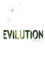 Evilution