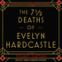 The 7 a' Deaths of Evelyn Hardcastle