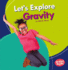 Let's Explore Gravity Format: Paperback