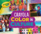 Crayola Color in Culture (Crayola Colorology )