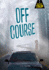 Off Course Format: Paperback