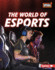 The World of Esports Format: Library Bound