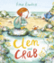 Clem and Crab Format: Trade Hardcover