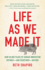 Life as We Made It: How 50, 000 Years of Human Innovation Refined, and Redefined, Nature