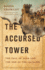 The Accursed Tower: the Fall of Acre and the End of the Crusades