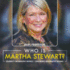 Who Is Martha Stewart? Celebrity Biography Books Children's Biography Books