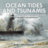 Ocean Tides and Tsunamis - Nature Book for Kids Children's Nature Books