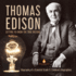 Thomas Edison: Getting to Know the True Wizard | Biography of a Scientist Grade 5 | Children's Biographies
