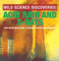 Wild Science Discoveries Acid Rain and Xrays Kids' Science Books Grade 3 Children's Science Education Books