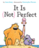 It is Not Perfect (You Are Not Small)