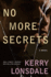 No More Secrets: a Novel