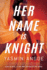 Her Name is Knight: 1 (Nena Knight)