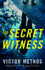 The Secret Witness: 1 (Shepard & Gray)